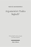  Argumentiert Paulus Logisch:  Moises Mayordomo-Marin