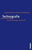 Technografie: Zur Mikrosoziologie der Technik