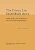 Privacy Law Sourcebook 2004: United States Law, International Law, and Recent Developments