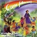 Come Follow Me, Vol. 1