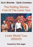 The Rolling Stones Fruit Of The Loom Tour - Licks World Tour 2002/03