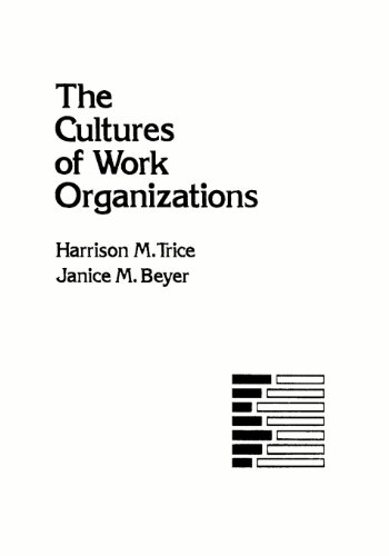 The Cultures of Work Organizations
