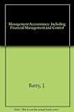 Management accountancy : including financial management and control