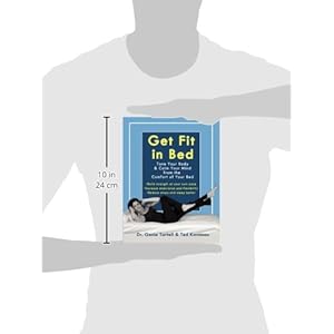 Get Fit in Bed: Tone Your Body & Calm Your Mind from the Comfort of Your Bed