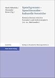 Produkt-Bild: Sprachgrenzen - Sprachkontakte - kulturelle Vermittler. Kommunikation zwischen Europ&auml;ern und Au&szlig;ereurop&auml;ern (16.-20. Jahrhundert) (Beitr&auml;ge Zur ... Zur Europaischen Uberseegeschichte (Beu))