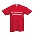 T-Shirt Ihr seid gr��er, ich bin lauter Funshirt rot
