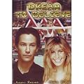 Dream To Believe