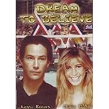 Dream To Believe