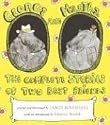 George and Martha: The Complete Stories of Two Best Friends