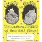 George and Martha: The Complete Stories of Two Best Friends (George & Martha)