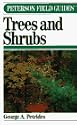Peterson Field Guide(R) to Trees and Shrubs (Peterson Field Guides)