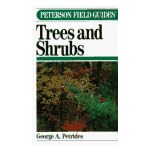 A Field Guide to Trees and Shrubs: Field Marks of All Trees, Shrubs, and Woody Vines That Grow Wild in the Northeastern and North-Central United Sta (Peterson Field Guides) book cover