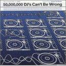 50,000,000 DJs Can't Be Wrong, Vol. 1: Mixed up Beats