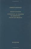 Cohortatio Ad Graecos ; De Monarchia ; Oratio Ad Graecos (Patristische Texte Und Studien)