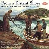Various Artists｜From a Distant Shore: Irish and Cape Breton Traditional Music