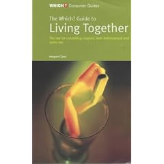 The "Which?" Guide to Living Together ("Which?" Guides)
