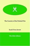 The Country of the Pointed Firs