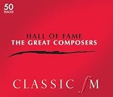Classic FM Hall of Fame - The Great Composers