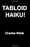 Tabloid Haiku!