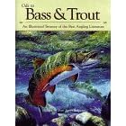 Ode to Bass & Trout: An Illustrated Treasury of the Best Angling Literature