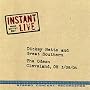 Instant Live: The Odeon - Cleveland, OH, 3/09/04