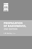 Propagation of Radiowaves, 2nd Edition (Electromagnetic Waves)