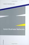 Review Walter de Gruyter  / Asian Business Networks (De Gruyter Studies in Organization)