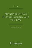 Pharmaceuticals biotechnology and the law