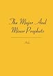 The Major And Minor Prophets