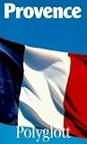Provence - Polyglott Reisef&uuml;hrer. - unbekannt