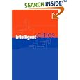 Intelligent Cities: Innovation, Knowledge Systems and Digital... by Nicos Komninos