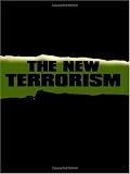 Countering the New Terrorism :