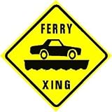 FERRY CROSSING transport car over water sign