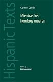 Mientras los hombres mueren