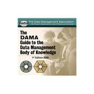 Download The Dama Guide to the Data Management Body of Knowledge (Take It With You)