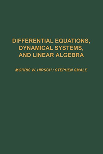 Differential Equations, Dynamical Systems, and Linear Algebra (Pure and Applied Mathematics)