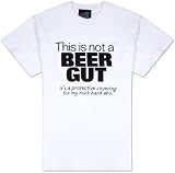 This is Not a Beer Gut.. College T-Shirt, L - White