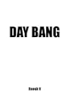 Day Bang: How To Casually Pick Up Gir...