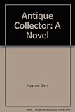 The antique collector