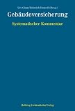 Systematischer Kommentar zur Gebäudeversicherung