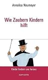Image of Wie Zaubern Kindern hilft: Kinder fordern uns heraus