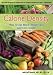 Calorie Density - How to Eat More, Weigh Less and Live Longer