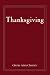 Thanksgiving: The Pilgrims' First Year in America