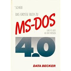 Das gro�e Buch zu MS- DOS / PC- DOS 4.0