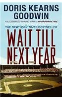 Wait Till Next Year - A Memoir