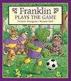 Franklin Plays the Game (Franklin)