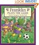 Franklin Plays the Game