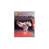 Tell me about-- martial arts