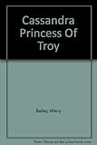 Cassandra, Princess of Troy
