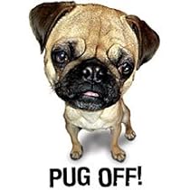 Pug Off Adult T-Shirt